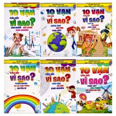 Hỏi Đáp Khoa Học - Đọc Ít Nhất - Hiểu Nhiều Nhất - 10 Vạn Câu Hỏi Vì Sao? (Cuốn lẻ)