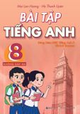 Bài tập tiếng Anh 8 - Có đáp án & Không đáp án (Dùng kèm SGK TA8 Global Success)