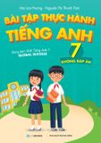 Bài Tập Thực Hành Tiếng Anh 7 - Không Đáp Án - Dùng Kèm SGK Tiếng Anh 7 Global Success