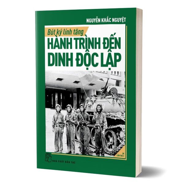 Bút ký lính tăng - Hành trình đến Dinh Độc Lập