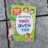 Truyện hay mỗi ngày - Bồi dưỡng thói quen tốt