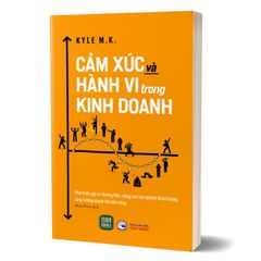 Cảm xúc và hành vi trong kinh doanh