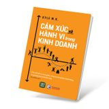 Cảm xúc và hành vi trong kinh doanh