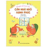 Chuyện Kể Trên Núi - Căn Nhà Nhỏ Hạnh Phúc