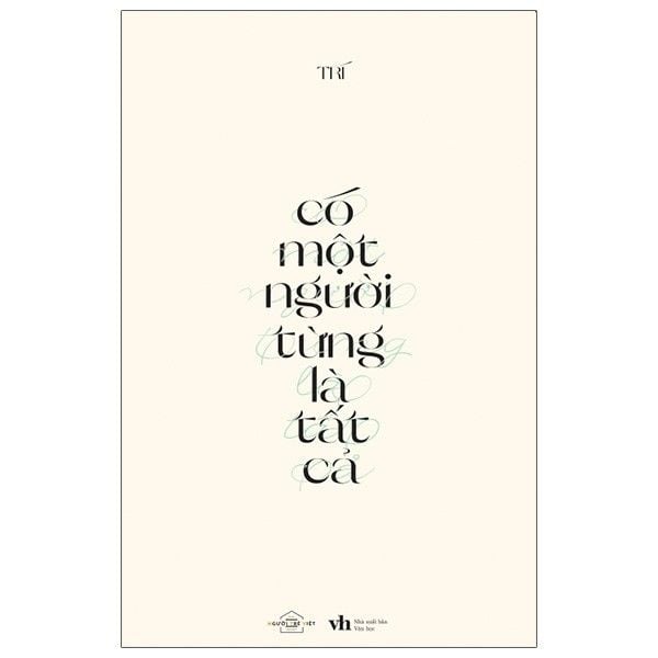 Có Một Người Từng Là Tất Cả