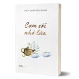 Cơm sôi nhỏ lửa (tái bản lần thứ 1)