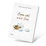 Cơm sôi nhỏ lửa (tái bản lần thứ 1)