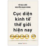 Cục Diện Kinh Tế Thế Giới Hiện Nay