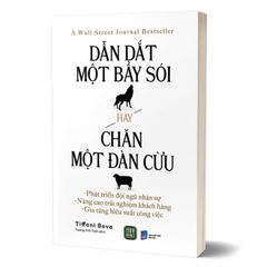 Dẫn dắt một bầy sói hay chăn một đàn cừu