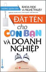 Đặt Tên Cho Con Bạn Và Doanh Nghiệp