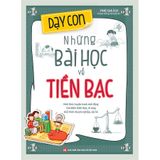 Dạy con những bài học về tiền bạc