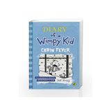 Diary of a Wimpy Kid 06: Cabin Fever (Paperback)