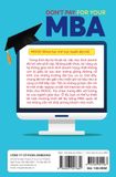 Don't Pay For Your MBA - Học MBA Theo Cách Của Bạn