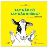 Ehon - Mọt Sách Mogu - Tay Nào Có, Tay Nào Không?