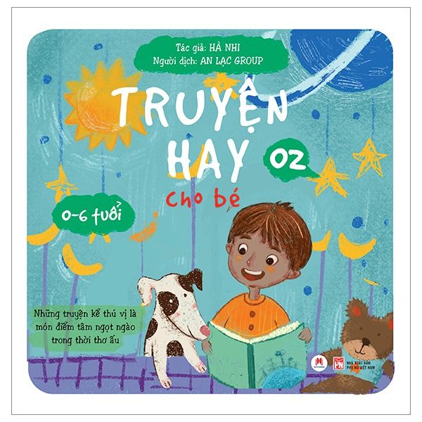 Truyện Hay Cho Bé 0-6 Tuổi - Tập 2 (Tái Bản 2024)