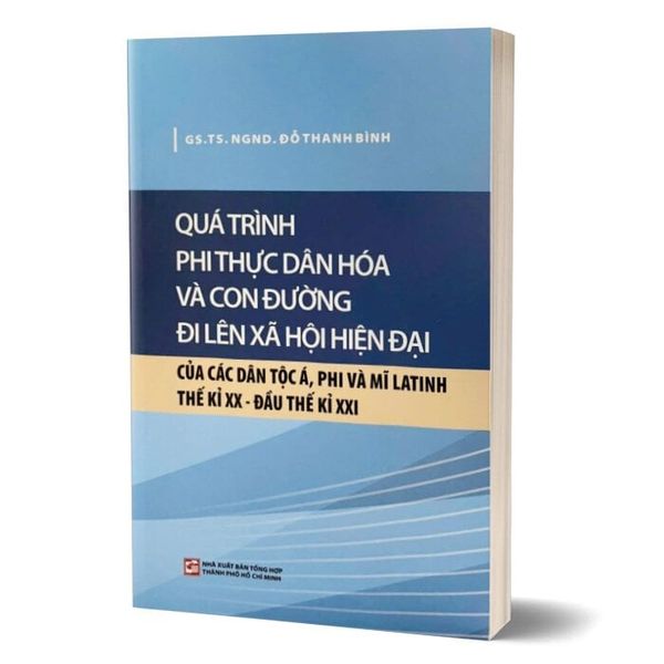Quá trình phi thực dân hóa và con đường đi lên xã hội hiện đại