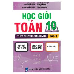 Học giỏi Toán 10 - Tập 1 (Theo chương trình mới)