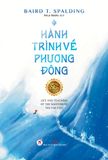 Hành Trình Về Phương Đông - Bìa Cứng (Tái Bản 2023)