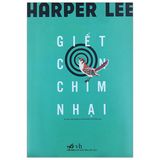 Giết Con Chim Nhại (Bìa mềm)