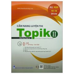 Cẩm nang luyện thi Topik 2 (Trung - Cao Cấp) - Tái Bản