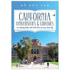 California Universities & Colleges Và Những Điều Cần Biết Khi Đi Du Học Hoa Kỳ