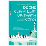 Biến Doanh Nghiệp Thành Đế Chế Của Kỉ Luật Và Thành Công