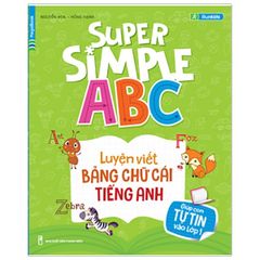 Super Simple Abc - Luyện Viết Bảng Chữ Cái Tiếng Anh
