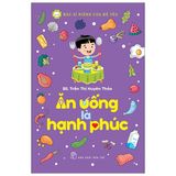 Ăn Uống Là Hạnh Phúc - Sách có chữ ký