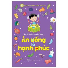 Ăn Uống Là Hạnh Phúc - Sách có chữ ký