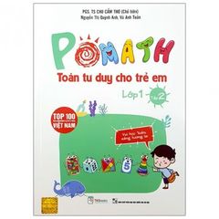 Pomath - Toán Tư Duy Cho Trẻ Em Lớp 1 - Tập 2