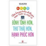 Bình Tĩnh Rèn Con - Chiến Lược Giúp Trẻ Hạn Chế Thời Gian Dùng Thiết Bị Điện Tử