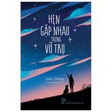 Hẹn Gặp Nhau Trong Vũ Trụ