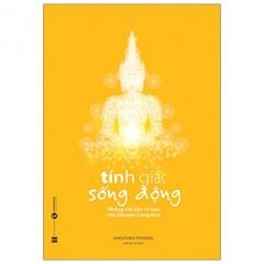 Sách Tính Giác Sống Động - Những Chỉ Dẫn Về Tâm Của Khenpo Gangshar