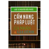 Cẩm Nang Pháp Luật Cá Nhân Và Gia Đình