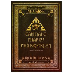 Cẩm Nang Pháp Sư Nhà Brookylyn - Ngoại Truyện Series Biên Niên Sử Nhà Kane