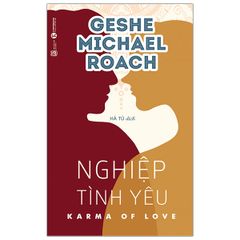 Nghiệp Tình Yêu - Karma Of Love (Tái Bản 2021)