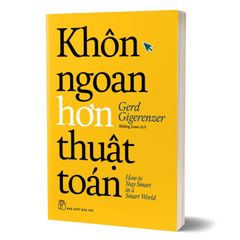 Khôn ngoan hơn thuật toán