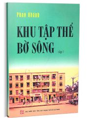 Khu tập thể bờ sông (Tập 1)