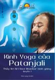 Kinh Yoga Của Patanjali - Thầy Sri Sri Ravi Shankar Bình Giảng