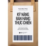 Kỹ năng bán hàng thực chiến