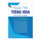 Luyện viết tiếng hoa - Nét bút cơ bản (TN)