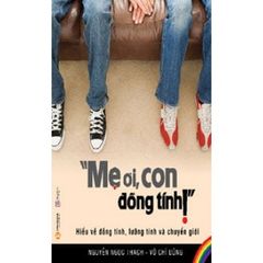 Sách Mẹ Ơi, Con Đồng Tính!