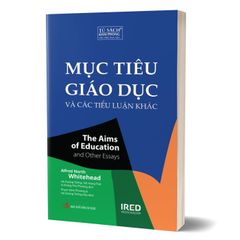 Mục tiêu giáo dục và các tiểu luận khác - The Aims of Education and Other Essays