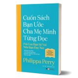 Cuốn sách bạn ước cha mẹ mình từng đọc