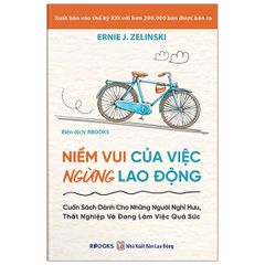 Niềm Vui Của Việc Ngừng Lao Động