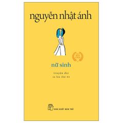 Nữ Sinh - Khổ Nhỏ (Tái Bản 2022)