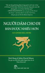 Người Dám Cho Đi Bán Được Nhiều Hơn