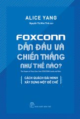 Foxconn dẫn đầu và chiến thắng như thế nào