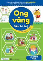 Ong Vàng Siêu Trí Tuệ (Cho Trẻ 3-6 Tuổi) - Kĩ Năng Mềm