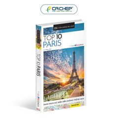 Cẩm Nang Du Lịch - Top 10 Paris